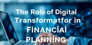 Dijital Dönüşümün Finansal Planlamada Yeri The Role of Digital Transformation in Financial Planning