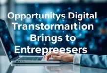 Dijital Dönüşümün Girişimcilere Getirdiği Fırsatlar Opportunities Digital Transformation Brings to Entrepreneurs