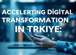 Türkiye’de Dijital Dönüşümün Hızlanması: Teknoloji Yatırımları Artışta Accelerating Digital Transformation in Türkiye: Technology Investments on the Rise